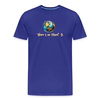 The is no Planet B - Men's Premium Organic T-Shirt - royal blue - Front - Damien (186cm)