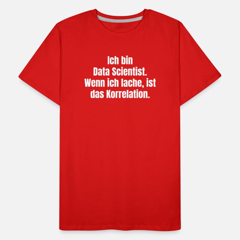 I'm a Data Scientist Saying Men's Premium Organic T-Shirt