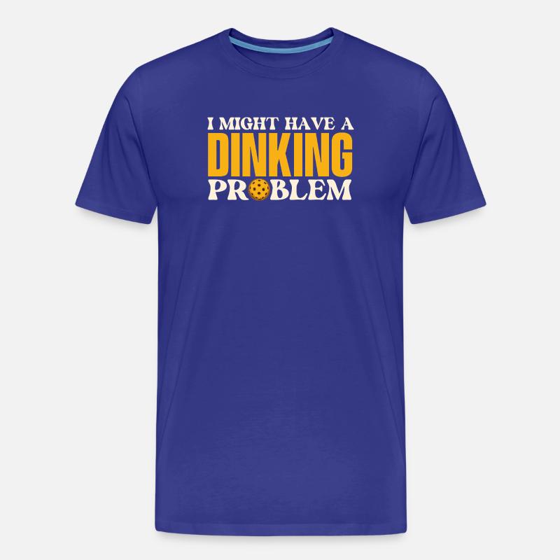 Dinking Problem Pickleball Player - Men's Premium Organic T-Shirt - royal blue