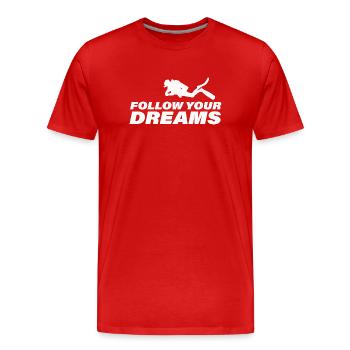 FOLLOW YOUR DREAMS - Men's Premium Organic T-Shirt - red - Front - Damien (186cm)