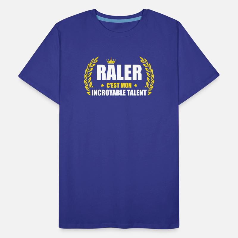 Râler c'est mon incroyable talent – humour râleur T-shirt bio Premium Homme