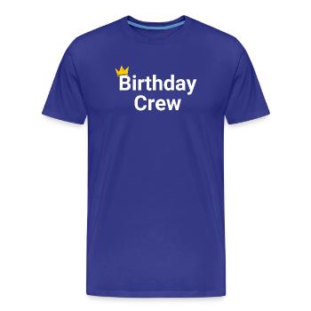 Birthday Crew - Männer Premium Bio T-Shirt - Königsblau - Vorne - Damien (186cm)