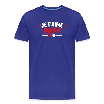 Je T'aime Papi - T-shirt bio Premium Homme - bleu roi - Devant - Damien (186cm)