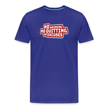 Pas de plaintes, pas d’abandon, pas d’excuses, motivation pour la salle de sport - T-shirt bio Premium Homme - bleu roi - Devant - Damien (186cm)
