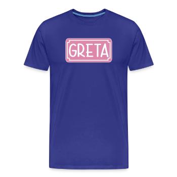 NAMENSGESCHENK MÄDCHEN GRETA SCHILD - Männer Premium Bio T-Shirt - Königsblau - Vorne - Damien (186cm)