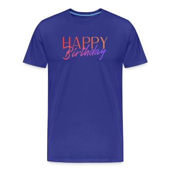 Bon anniversaire - T-shirt bio Premium Homme - bleu roi - Devant - Damien (186cm)