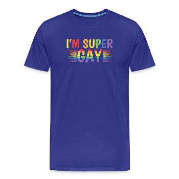 I´m super gay LGBT - Männer Premium Bio T-Shirt - Königsblau - Vorne - Damien (186cm)