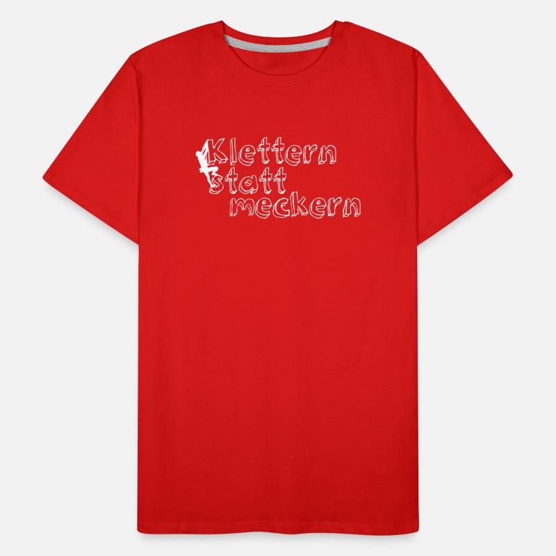 grimper au lieu de se plaindre T-shirt bio Premium Homme