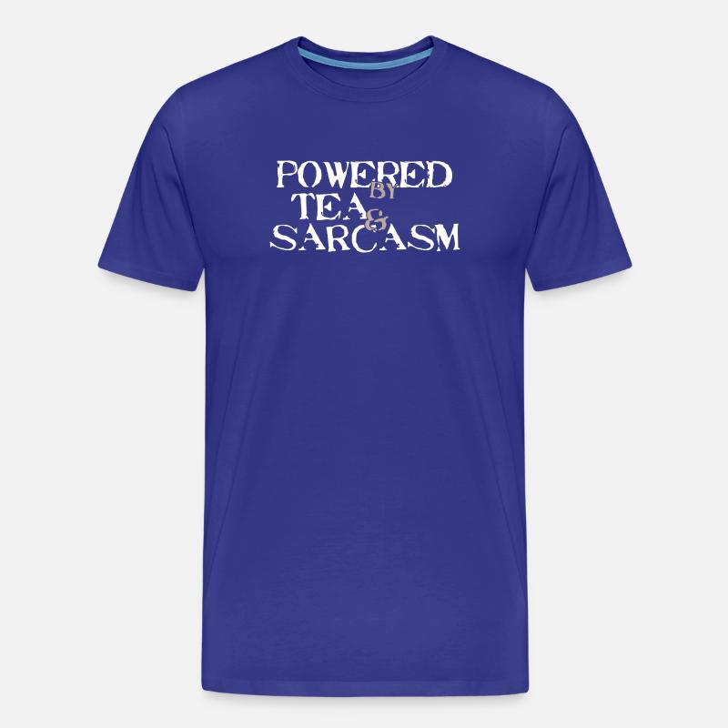 Powered by Tea & Sarcasm - Männer Premium Bio T-Shirt - Königsblau