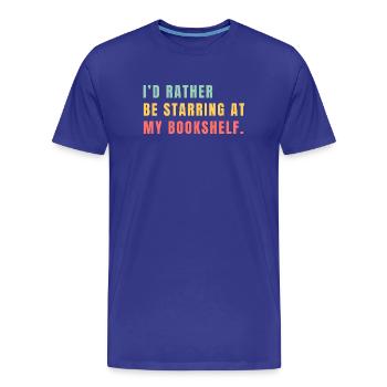 Ich starr lieber aufs Bücherregal - Männer Premium Bio T-Shirt - Königsblau - Vorne - Damien (186cm)