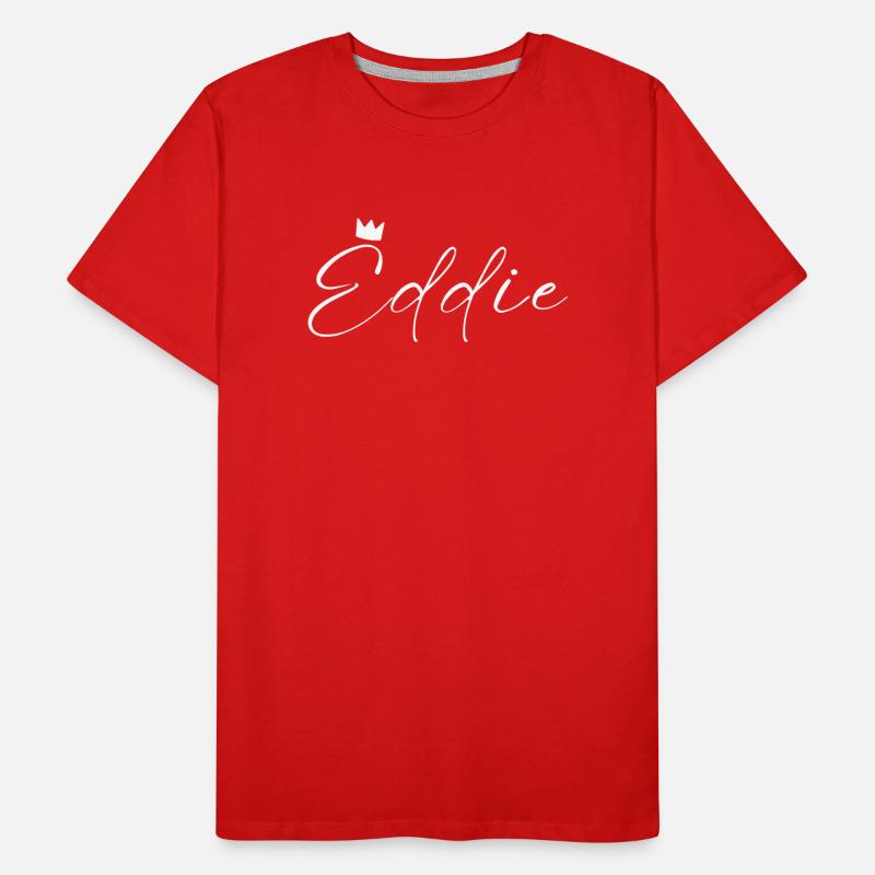 Eddie Nom avec E Nom de garçon Garçon Naissance Bébé Garçon T-shirt bio Premium Homme
