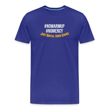 Nowarmup Nomercy Jeux Brutaux - T-shirt bio Premium Homme - bleu roi - Devant - Damien (186cm)