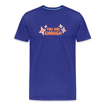 You Are Enough Self Love Motivational Quote - Men's Premium Organic T-Shirt - royal blue - Front - Damien (186cm)