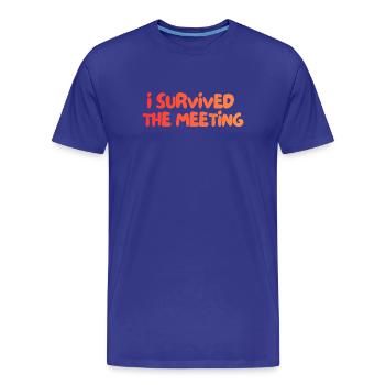 Ich habe das Treffen überlebt - Männer Premium Bio T-Shirt - Königsblau - Vorne - Damien (186cm)