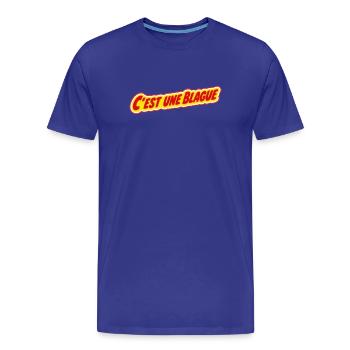 C'est une blague ? ! - T-shirt bio Premium Homme - bleu roi - Devant - Damien (186cm)