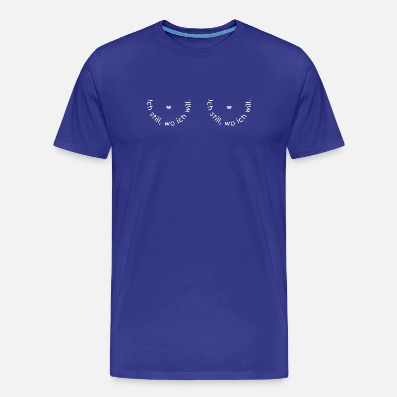 Ich still, wo ich will - Männer Premium Bio T-Shirt - Königsblau