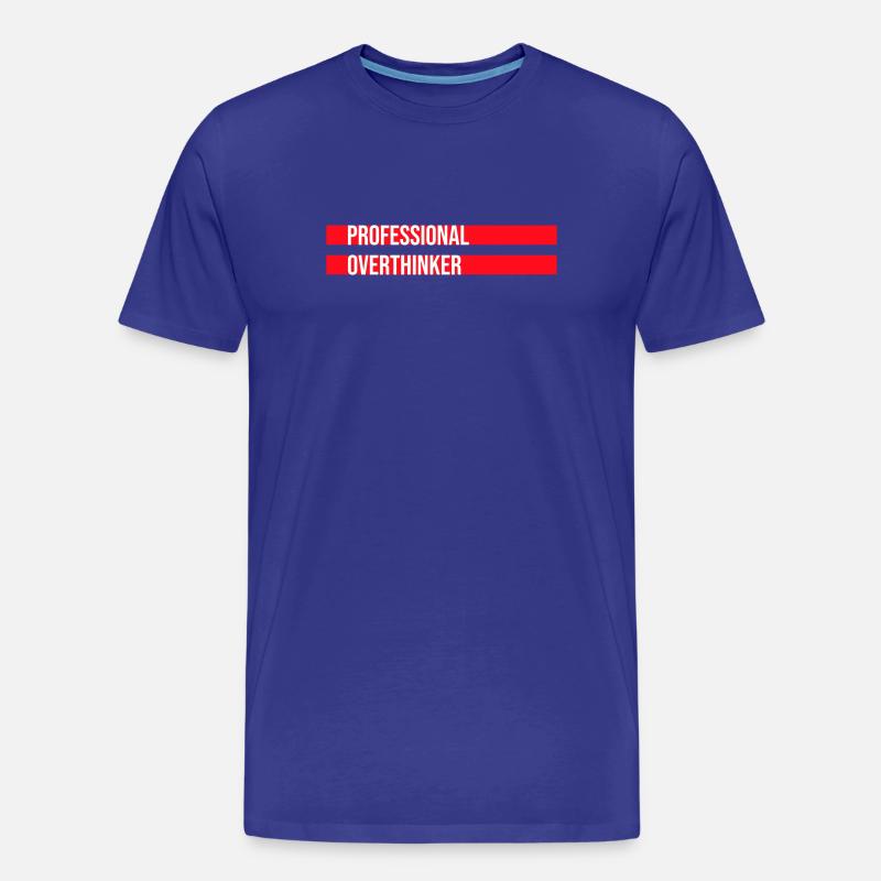 Professional Overthinker Funny Brooding Anxiety Logo - Men's Premium Organic T-Shirt - royal blue