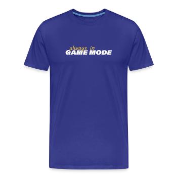 ALWAYS IN GAME MODE - Männer Premium Bio T-Shirt - Königsblau - Vorne - Damien (186cm)