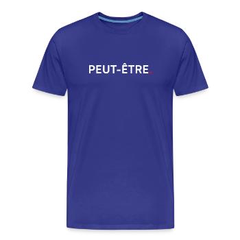 PEUT-ÊTRE. Design Minimal Humour Subtil - T-shirt bio Premium Homme - bleu roi - Devant - Damien (186cm)