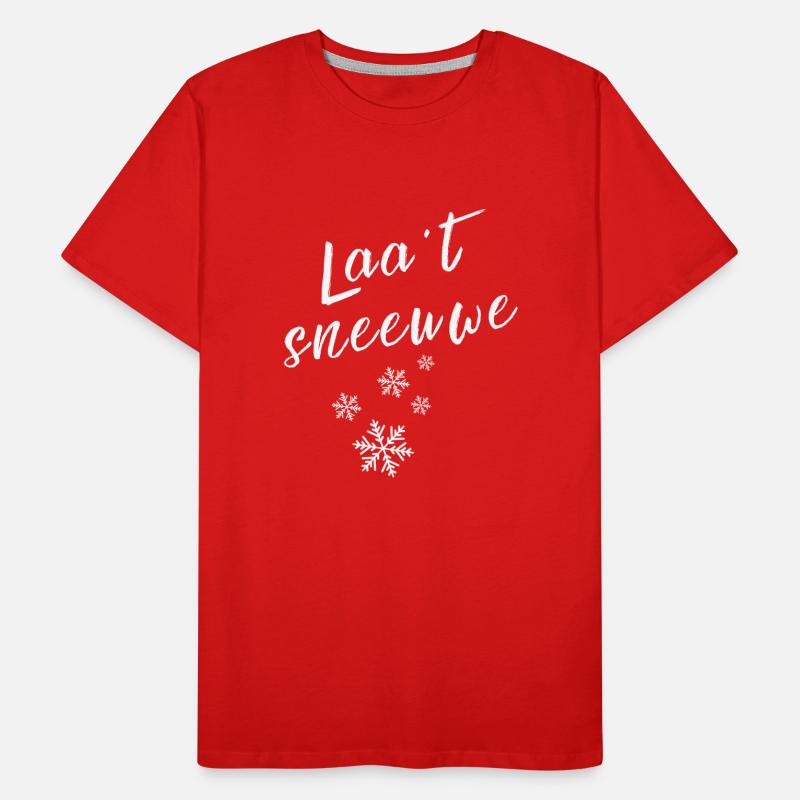 Antwerp dialect shirts. Doesn't snow Men's Premium Organic T-Shirt