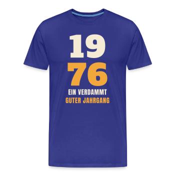 1976 Ein verdammt guter Jahrgang 50. Geburtstag - Männer Premium Bio T-Shirt - Königsblau - Vorne - Damien (186cm)