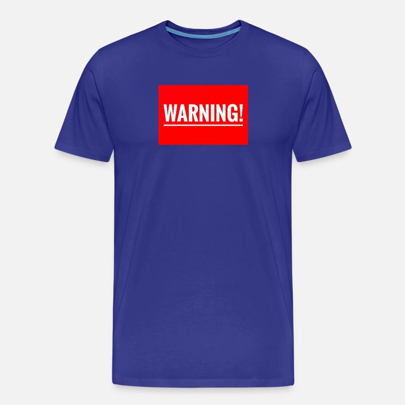 Warnung Flexibles Stickdesign - Männer Premium Bio T-Shirt - Königsblau