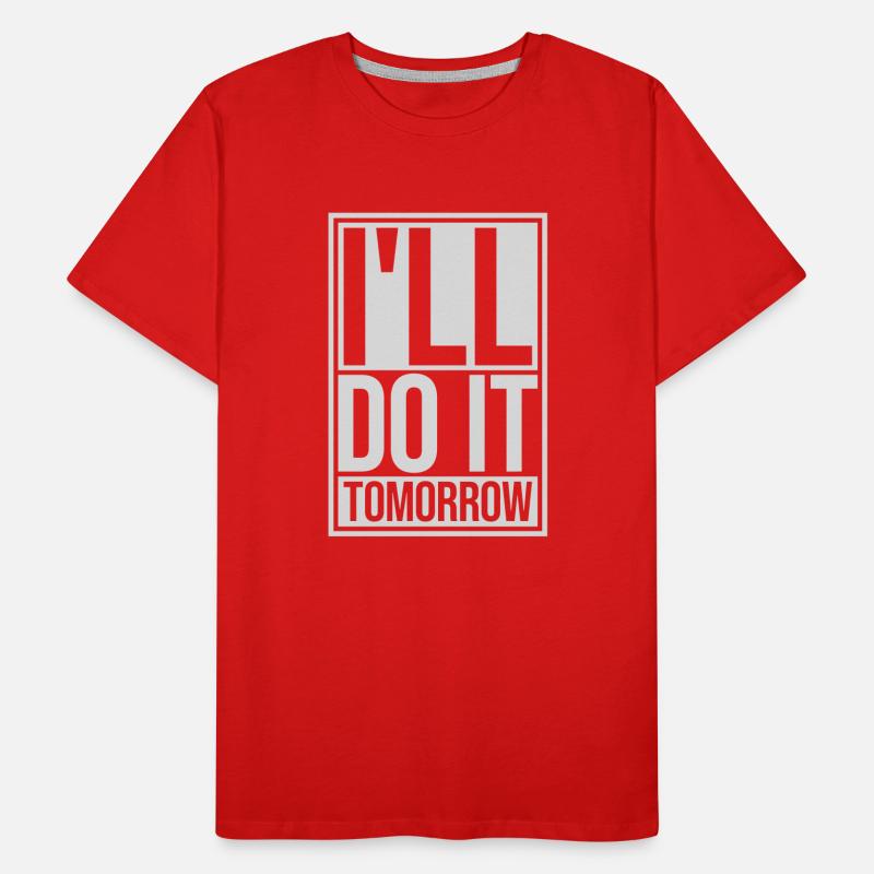 Citation de Do It Tomorrow T-shirt bio Premium Homme