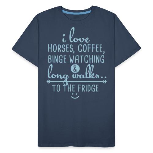 Ich liebe Pferde, Kaffee und lange Spaziergänge - Männer Premium Bio T-Shirt