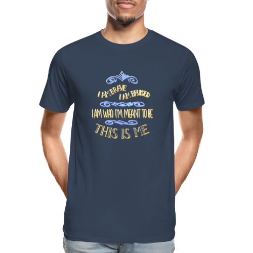 this is me - Männer Premium Bio T-Shirt