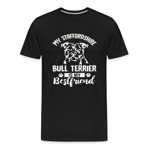 STAFFORSHIR- BULLTERRIER-BEST-FRIEND - Männer Premium Bio T-Shirt