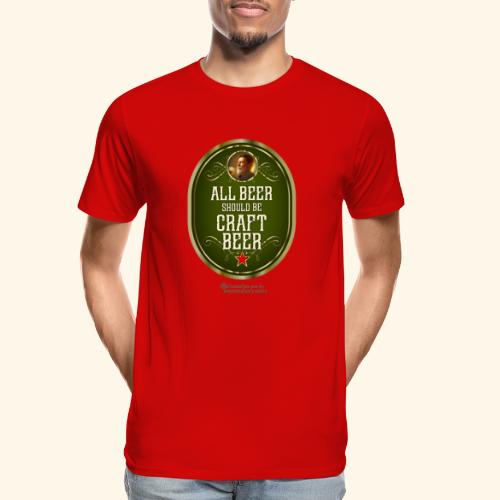 Craft Beer T-Shirt Design mit witzigem Spruch - Männer Premium Bio T-Shirt