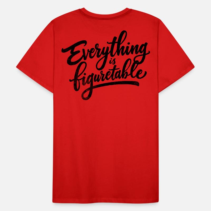 Everything is Figurtable Männer Premium Bio T-Shirt