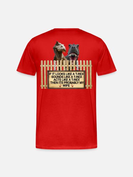 TREX Wife Joke Sign Tee - Men's Premium Organic T-Shirt - red
