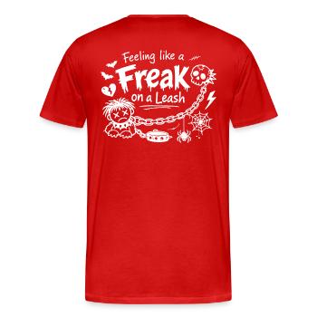 Feeling Like A Freak On A Leash Statement - Men's Premium Organic T-Shirt - red - Back - Damien (186cm)