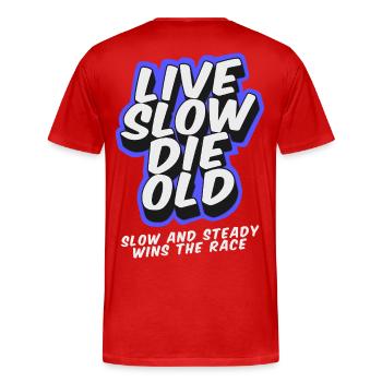 Live Slow Die Old - LSDO - T-shirt bio Premium Homme - rouge - Dos - Damien (186cm)