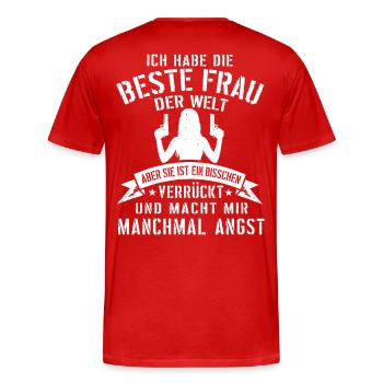 Super lustiges Geschenk für Ehemann mit verrückter - Männer Premium Bio T-Shirt - Rot - Hinten - Damien (186cm)