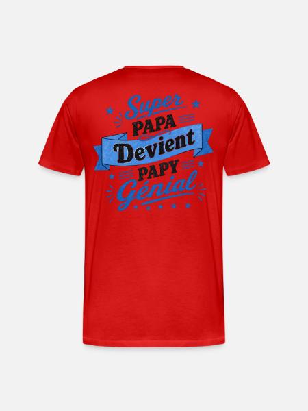 Super Papa Devient Papy Génial - Annonce - T-shirt bio Premium Homme - rouge