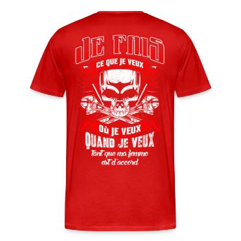 ...tant que ma femme est d'accord - T-shirt bio Premium Homme - rouge - Dos - Damien (186cm)