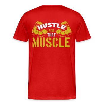 Se démener pour ce muscle - T-shirt bio Premium Homme - rouge - Dos - Damien (186cm)