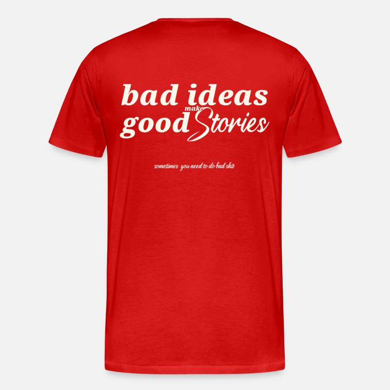 Bad ideas - Männer Premium Bio T-Shirt - Rot