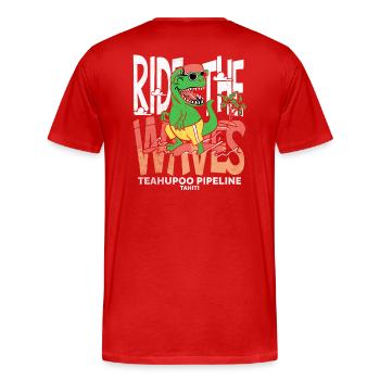 Reiten Sie auf den Wellen Teahupoo Tahiti - Männer Premium Bio T-Shirt - Rot - Hinten - Damien (186cm)