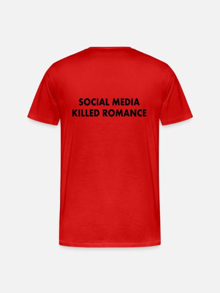 social media killed romance - Men's Premium Organic T-Shirt - red
