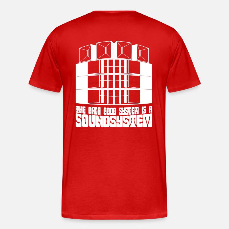 Le seul bon système est un système de son. - T-shirt bio Premium Homme - rouge