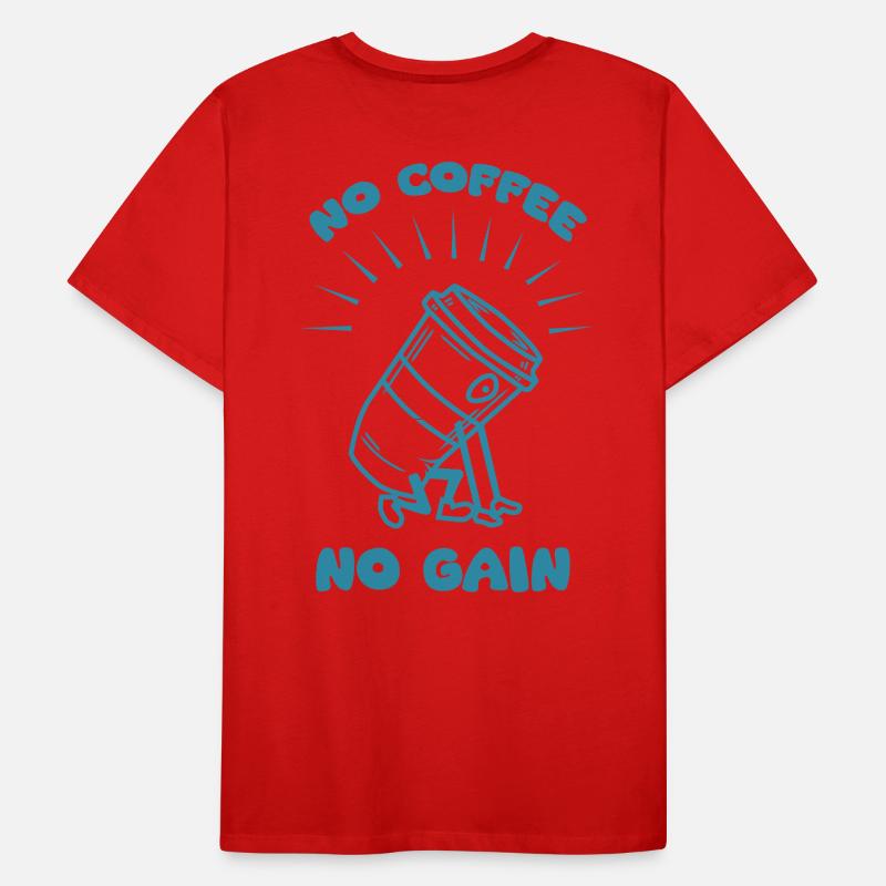 Pas de café, pas de gain T-shirt bio Premium Homme