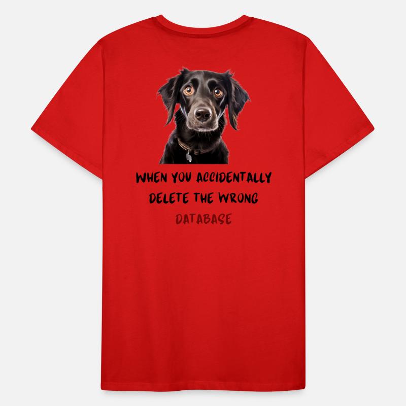When you accidentally delete the wrong database Männer Premium Bio T-Shirt