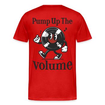 Pump Up The Volume Vinyl Record Retro Shirt Vinyl - Men's Premium Organic T-Shirt - red - Back - Damien (186cm)