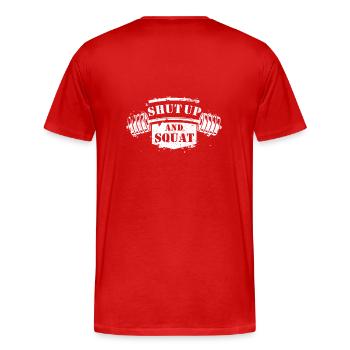 Shut Up and Squat Bodybuilding - Men's Premium Organic T-Shirt - red - Back - Damien (186cm)