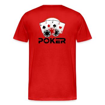 poker, play poker, poker player - Men's Premium Organic T-Shirt - red - Back - Damien (186cm)