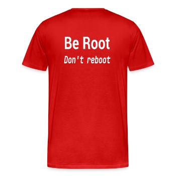 Be Root Don’t Reboot – Humour Geek - T-shirt bio Premium Homme - rouge - Dos - Damien (186cm)