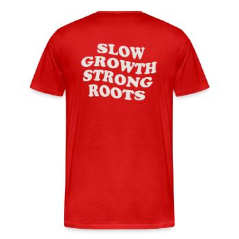 Slow Growth, Strong Roots–Natur-inspiriertes Motiv - Männer Premium Bio T-Shirt - Rot - Hinten - Damien (186cm)